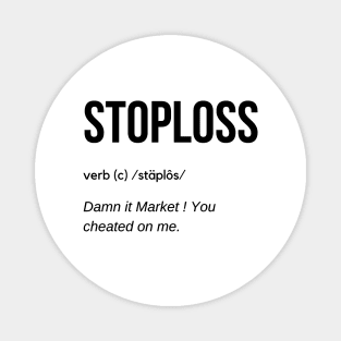 Stop Loss Definition (Black) Magnet